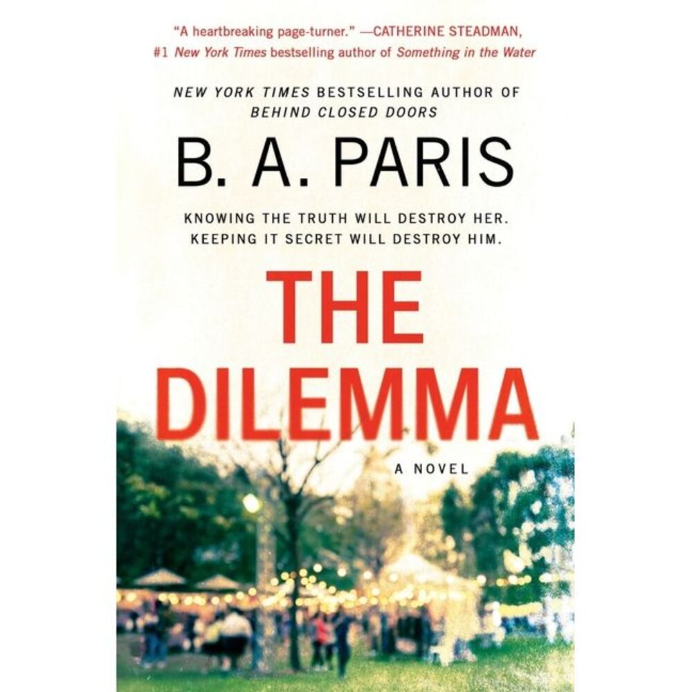The Dilemma -- B. A. Paris